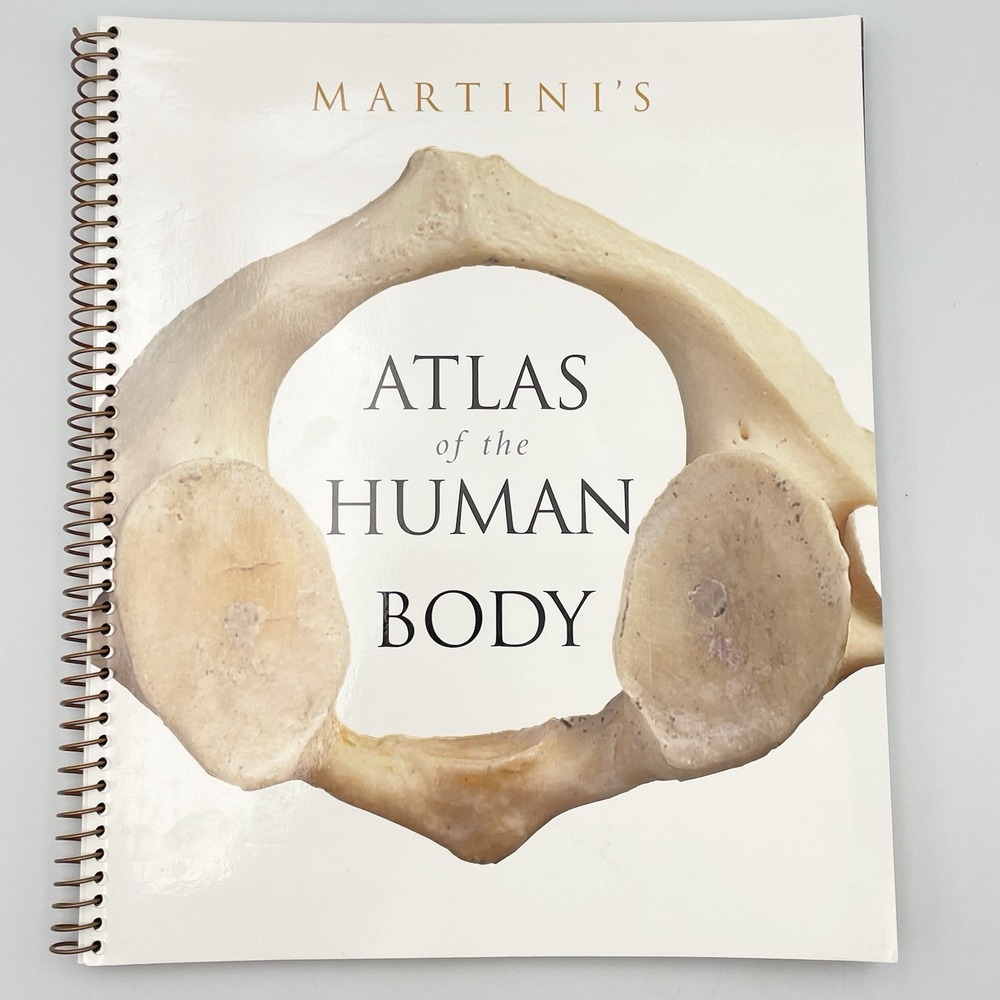 Martini's‎ Atlas of the Human Body 8th Edition Spiral Bound Pearson 2009 Anatomy